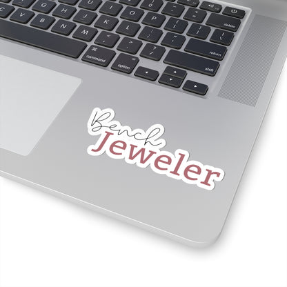 Bench Jeweler Kiss-Cut Sticker
